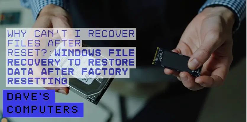 Why can't I recover files after reset? A comparison of HDD vs. SSD Data recovery
